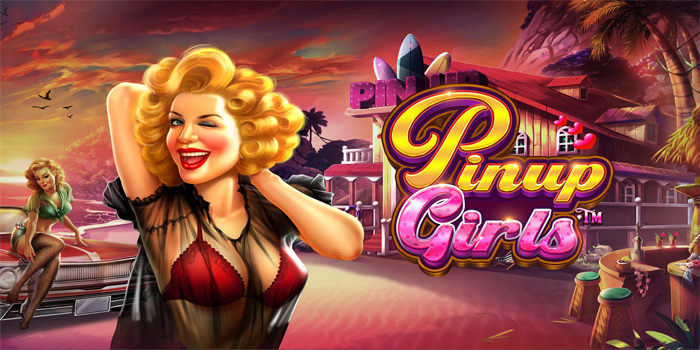 Tips Mudah untuk Mendapatkan Jackpot di Slot Pinup Girls