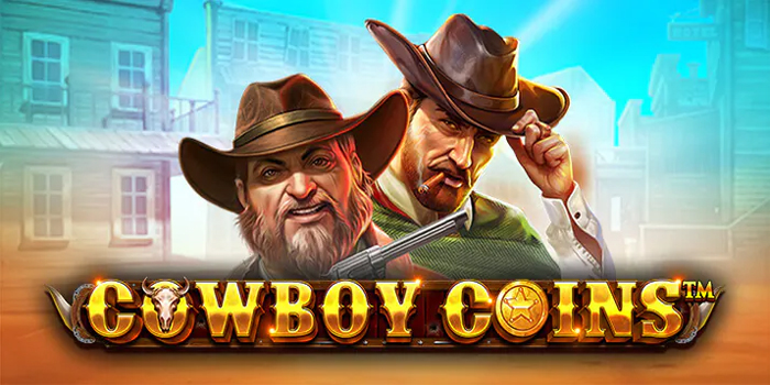 Strategi Meraih Keuntungan Jackpot Besar Di Slot Cowboy Coins
